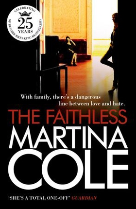 The Faithless - A dark thriller of intrigue and murder (ebok) av Martina Cole