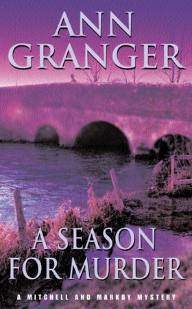 A Season for Murder (Mitchell & Markby 2) - A witty English village whodunit of mystery and intrigue (ebok) av Ann Granger