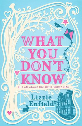 What You Don't Know - A witty tale of marriage and temptation (ebok) av Lizzie Enfield