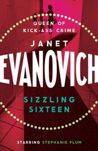 Sizzling Sixteen (ebok) av Janet Evanovich