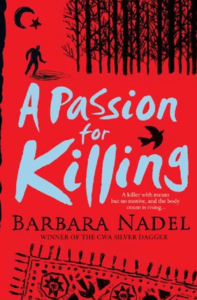 A Passion for Killing (Inspector Ikmen Mystery 9) - A riveting crime thriller set in Istanbul (ebok) av Barbara Nadel