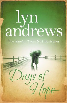 Days of Hope - Even after the war, hearts can still be broken... (ebok) av Lyn Andrews