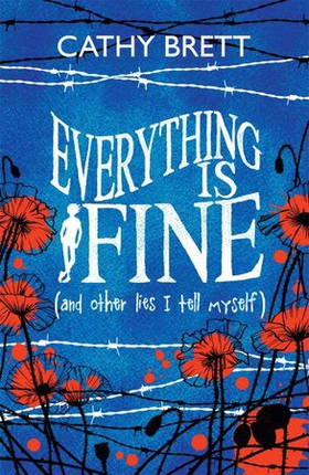 Everything Is Fine (And Other Lies I Tell Myself) (ebok) av Cathy Brett