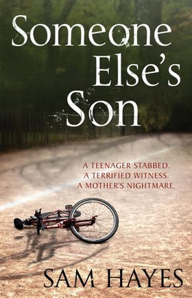 Someone Else's Son: A page-turning psychological thriller with a breathtaking twist (ebok) av Sam Hayes