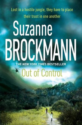 Out of Control: Troubleshooters 4 (ebok) av Suzanne Brockmann