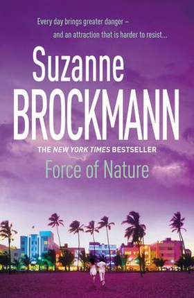 Force of Nature: Troubleshooters 11 (ebok) av Suzanne Brockmann