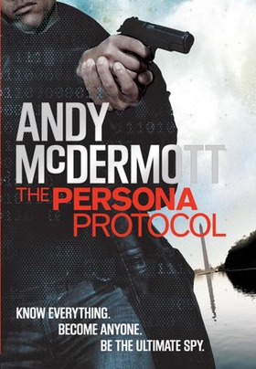 The Persona Protocol (ebok) av Andy McDermott