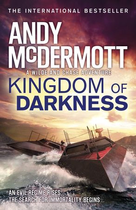 Kingdom of Darkness (Wilde/Chase 10) (ebok) av Andy McDermott