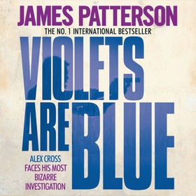 Violets are Blue (lydbok) av James Patterson