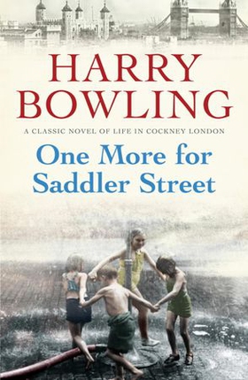 One More for Saddler Street - A touching saga of love, family and community (ebok) av Harry Bowling