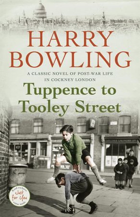 Tuppence to Tooley Street - Nothing can stay the same forever... (ebok) av Harry Bowling