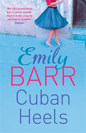 Cuban Heels - A compelling and compulsive psychological thriller (ebok) av Emily Barr