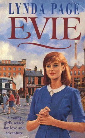 Evie - A young woman's search for love and adventure (ebok) av Lynda Page