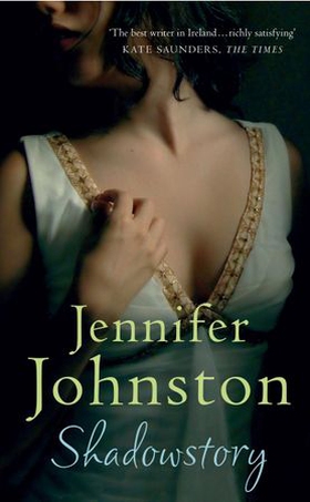Shadowstory (ebok) av Jennifer Johnston