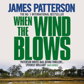 When the Wind Blows (lydbok) av James Patterson