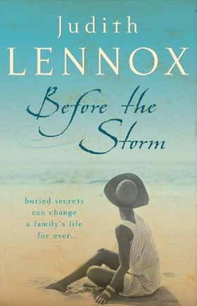 Before The Storm - An utterly unforgettable tale of love, family and secrets (ebok) av Judith Lennox