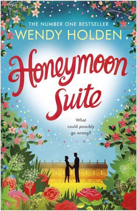 Honeymoon Suite (ebok) av Wendy Holden