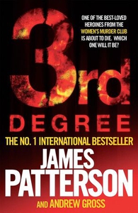 3rd Degree (ebok) av James Patterson, Andrew