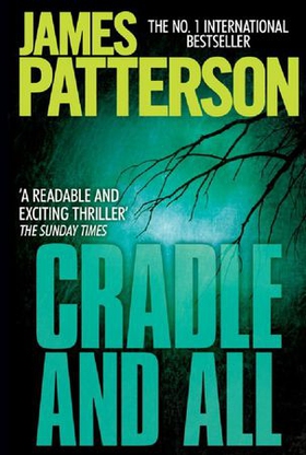 Cradle and All (ebok) av James Patterson