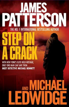 Step on a Crack (ebok) av James Patterson