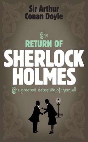 Sherlock Holmes: The Return of Sherlock Holmes (Sherlock Complete Set 6) (ebok) av Arthur Conan Doyle