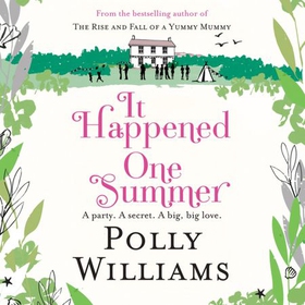 It Happened One Summer (lydbok) av Polly Williams