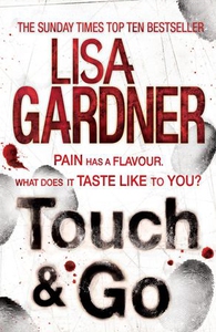 Touch & Go (ebok) av Lisa Gardner