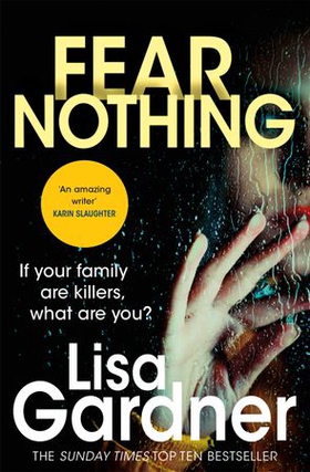 Fear Nothing (Detective D.D. Warren 7) - A heart-stopping thriller from the Sunday Times bestselling author (ebok) av Lisa Gardner