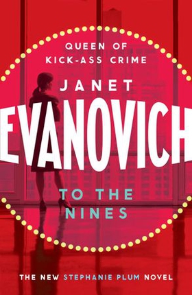 To The Nines - An action-packed mystery with laughs and cunning twists (ebok) av Janet Evanovich