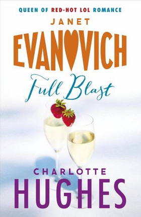 Full Blast (Full Series, Book 4) (ebok) av Janet Evanovich