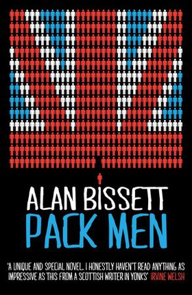 Pack Men (ebok) av Alan Bissett