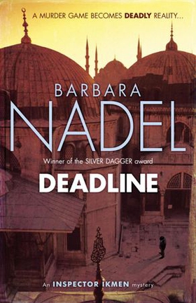 Deadline (Inspector Ikmen Mystery 15) - A thrilling murder mystery set in the heart of Istanbul (ebok) av Barbara Nadel