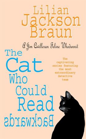 The Cat Who Could Read Backwards (The Cat Who... Mysteries, Book 1) - A cosy whodunit for cat lovers everywhere (ebok) av Lilian Jackson Braun