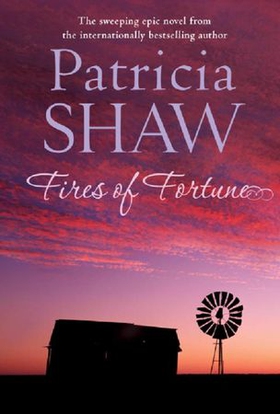 Fires of Fortune - A sweeping Australian saga about love and understanding (ebok) av Patricia Shaw