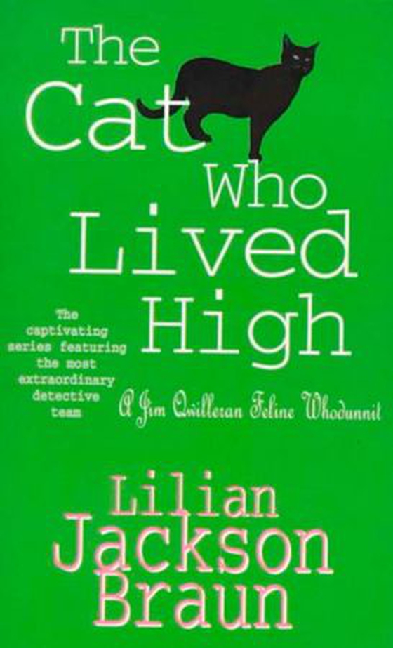 The Cat Who Lived High (The Cat Who... Mysteries, Book 11) - A cosy feline mystery for cat lovers everywhere (ebok) av Lilian Jackson Braun