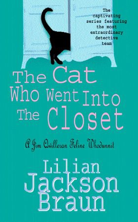 The Cat Who Went Into the Closet (The Cat Who... Mysteries, Book 15)