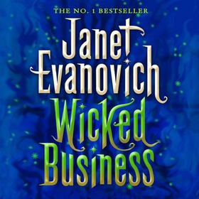 Wicked Business (Wicked Series, Book 2) (lydbok) av Janet Evanovich