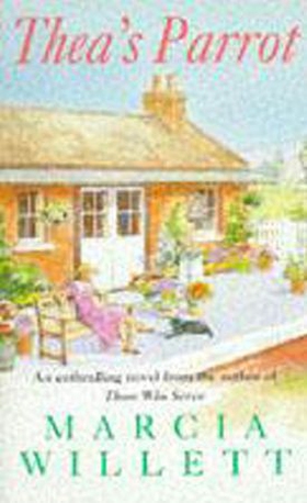 Thea's Parrot - An enthralling tale of love and lies (ebok) av Marcia Willett