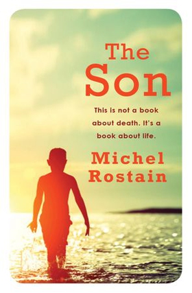 The Son (ebok) av Michel Rostain