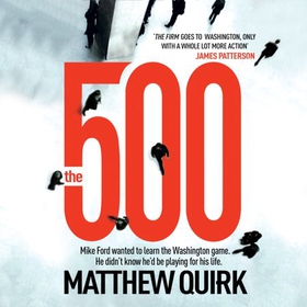 The 500 (Mike Ford 1) (lydbok) av Matthew Quirk