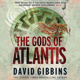The Gods of Atlantis (lydbok) av David Gibbins