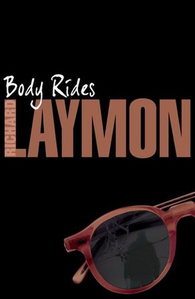 Body Rides - A gripping horror novel of the supernatural and macabre (ebok) av Ukjent