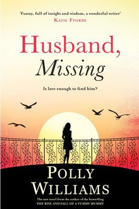 Husband, Missing (ebok) av Polly Williams