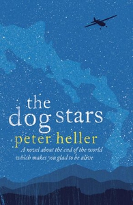 The Dog Stars (ebok) av Peter Heller