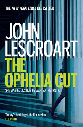 The Ophelia Cut (Dismas Hardy series, book 14) - A page-turning crime thriller filled with darkness and suspense (ebok) av John Lescroart