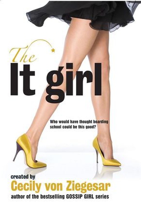 The It Girl (ebok) av Cecily Von Ziegesar