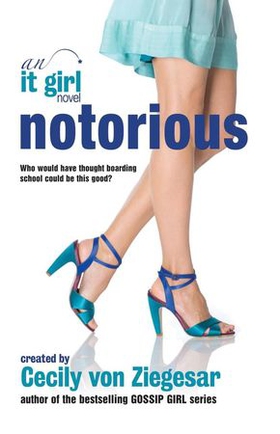 Notorious: An It Girl Novel (ebok) av Cecily Von Ziegesar