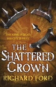 The Shattered Crown (Steelhaven: Book Two)