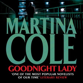 Goodnight Lady - A compelling thriller of power and corruption (lydbok) av Martina Cole