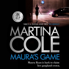 Maura's Game - A gripping crime thriller of danger, determination and one unstoppable woman (lydbok) av Martina Cole